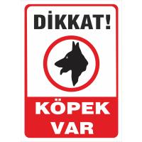 Dikkat Köpek Var Uyarı Levhası